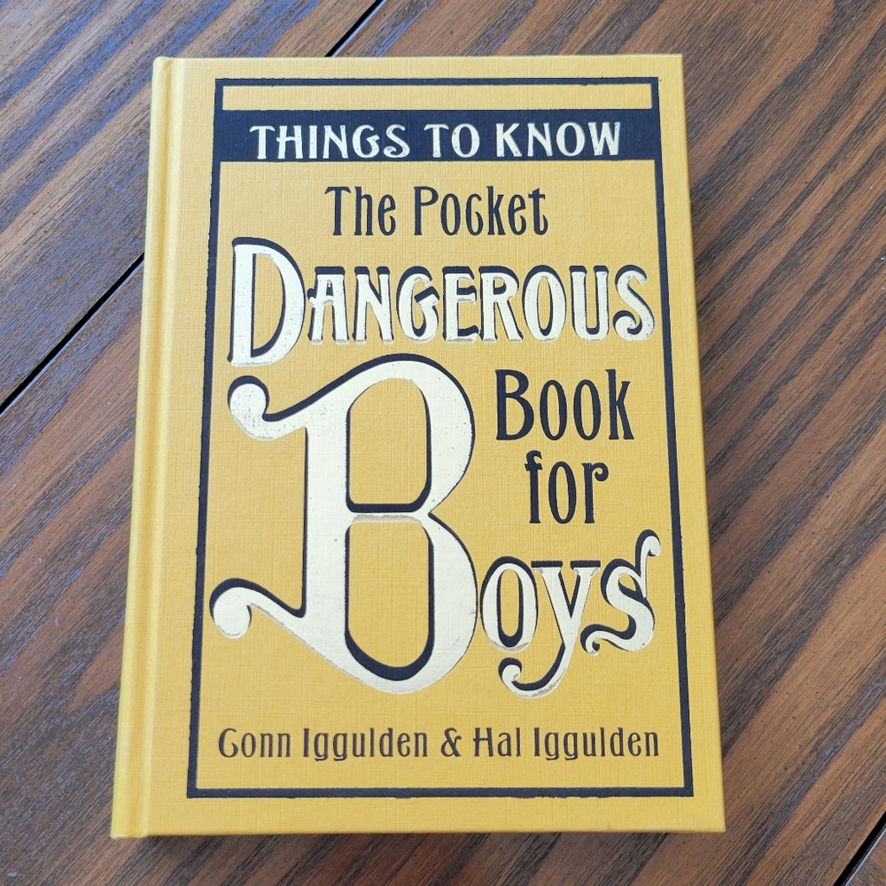 1st U.S. Edition "The Dangerous Book for Boys" by Con & HaI Iggulden